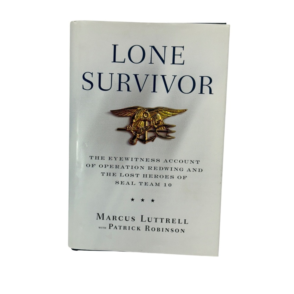 Lone Survivor Marcus Luttrell Hardcover Book Operation Redwing Navy SEAL Memoir